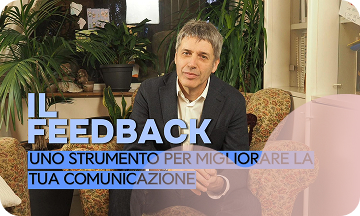 Il feedback uno strumento potente per migliorare la comunicazione